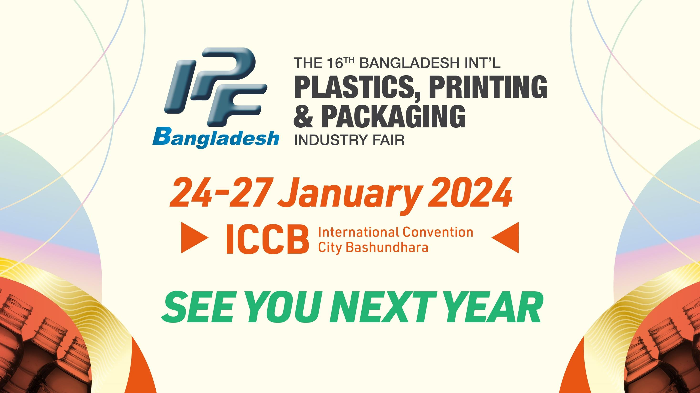 2024 Le 16e Bangladesh Int'l Plastics, Rubber, Printing & Packaging Industrial Fair